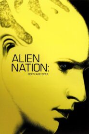 Alien Nation: Body and Soul 1995 on netflix