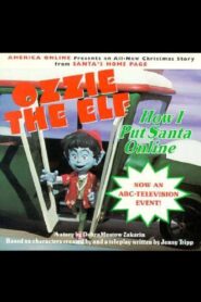The Online Adventures of Ozzie the Elf 1997 on netflix