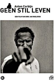 Anton Corbijn: Geen Stil Leven 2000 on netflix