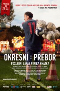 Okresní přebor – Poslední zápas Pepika Hnátka 2012 on netflix