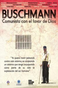 Buschmann, communist with God’s favor 2014 on netflix