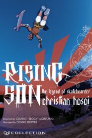 Rising Son: The Legend of Skateboarder Christian Hosoi 2006 on netflix
