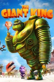 The Giant King 2012 on netflix