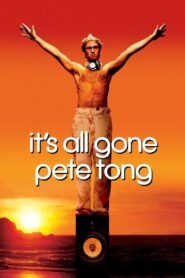 It’s All Gone Pete Tong 2004 on netflix