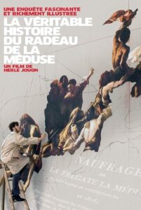 La Véritable Histoire du radeau de La Méduse 2015 on netflix