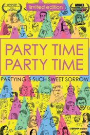 Party Time Party Time 2013 on netflix