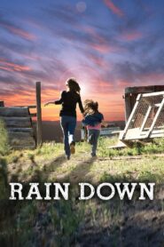 Rain Down 2010 on netflix