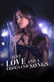 Just Love and a Thousand Songs 2022 on netflix