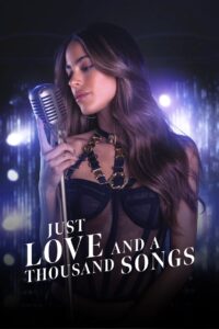 Just Love and a Thousand Songs 2022 on netflix