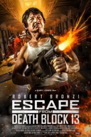 Escape from Death Block 13 2021 on netflix
