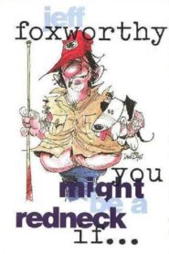 Jeff Foxworthy: You Might Be a Redneck if… 1991 on netflix