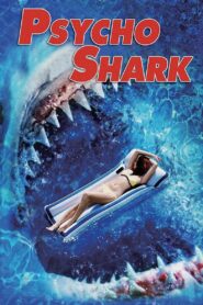 Psycho Shark 2009 on netflix