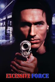 Excessive Force 1993 on netflix