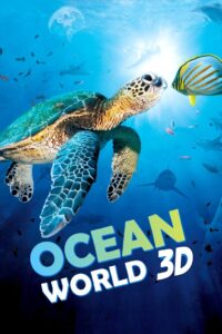 OceanWorld 3D 2009 on netflix