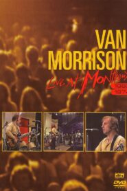Van Morrison – Live at Montreux 1980 & 1974 2006 on netflix