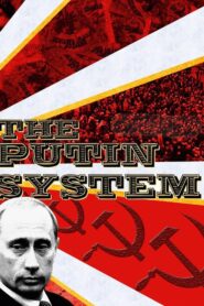 The Putin System 2007 on netflix
