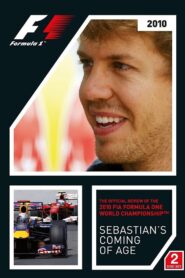 Sebastian’s Coming Of Age: The Official Review Of The 2010 FIA Formula One World Championship 2010 on netflix
