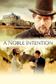 A Noble Intention 2015 on netflix