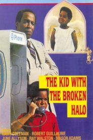 The Kid with the Broken Halo 1982 on netflix