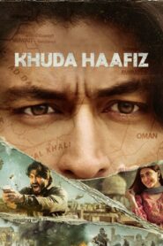 Khuda Haafiz 2020 on netflix