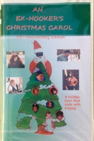 An Ex-Hooker’s Christmas Carol 1995 on netflix