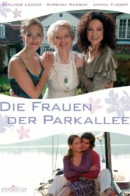 Die Frauen der Parkallee 2007 on netflix