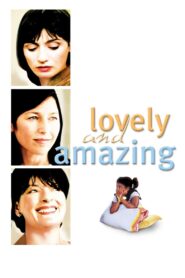 Lovely & Amazing 2002 on netflix