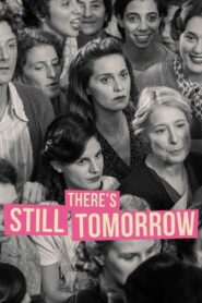 There’s Still Tomorrow 2023 on netflix
