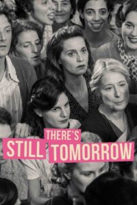 There’s Still Tomorrow 2023 on netflix