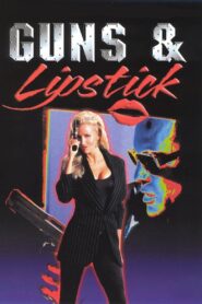 Guns & Lipstick 1995 on netflix