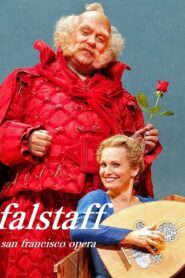 Falstaff – San Francisco Opera 2013 on netflix