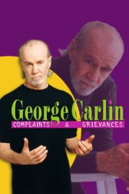George Carlin: Complaints & Grievances 2001 on netflix