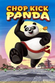 Chop Kick Panda 2011 on netflix