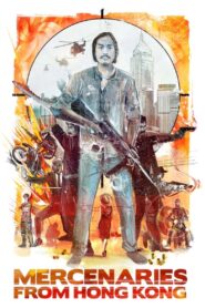 Mercenaries from Hong Kong 1982 on netflix