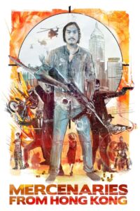 Mercenaries from Hong Kong 1982 on netflix