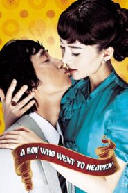A Boy Who Went to Heaven 2005 on netflix