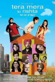 Tera Mera Ki Rishta 2009 on netflix