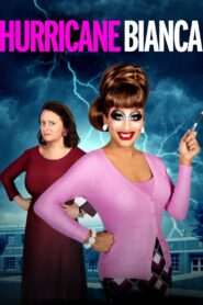 Hurricane Bianca 2016 on netflix
