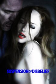 Suspension of Disbelief 2012 on netflix