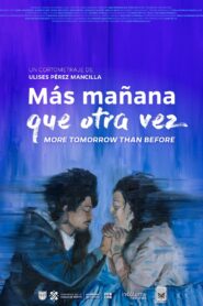 More Tomorrow Than Before 2022 on netflix