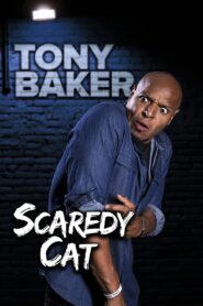 Tony Baker’s Scaredy Cat 2020 on netflix