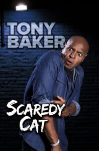 Tony Baker’s Scaredy Cat 2020 on netflix