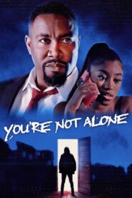 You’re Not Alone 2023 on netflix