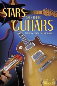 Stars and Their Guitars: A History of the Electric Guitar 2008 on netflix