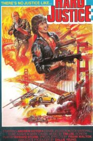 Hard Justice 1988 on netflix