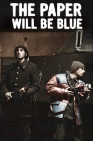 The Paper Will Be Blue 2006 on netflix