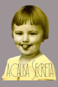 A Causa Secreta 1994 on netflix