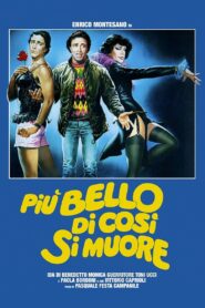 Più bello di così si muore 1982 on netflix