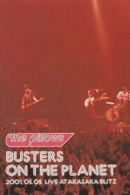 The Pillows: Busters on the Planet 2001 on netflix