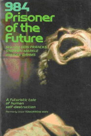 984: Prisoner of the Future 1982 on netflix